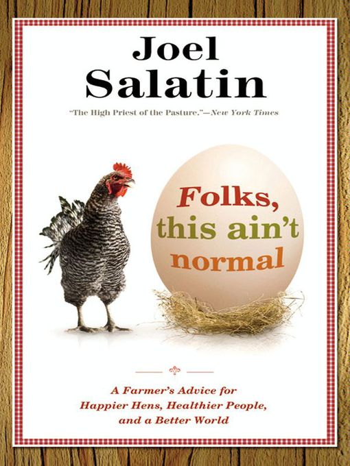Title details for Folks, This Ain't Normal by Joel Salatin - Available